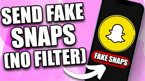 fake snaps to send.